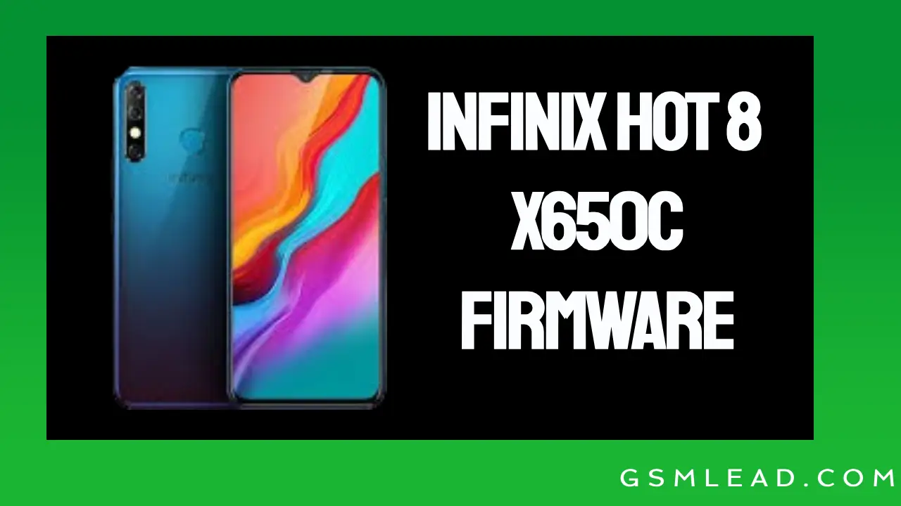 Infinix Hot 8 X650C Firmware Official Dead Recover