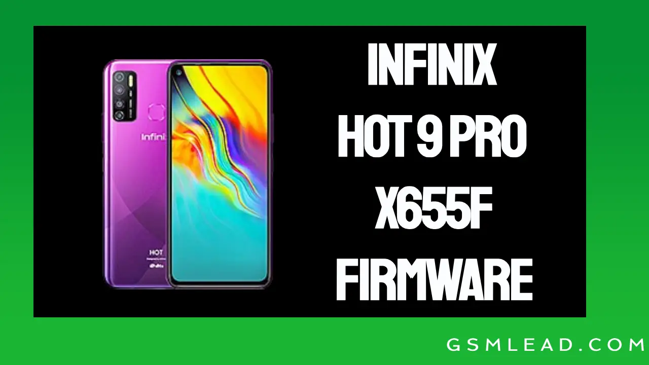 Infinix Hot 9 Pro X655F Firmware