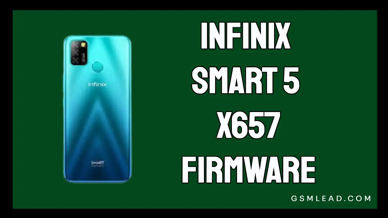 Infinix Smart 5 X657 Firmware Official Dead Recover